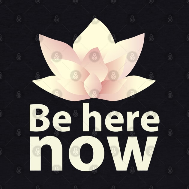 Be here now_light lettering by ArteriaMix